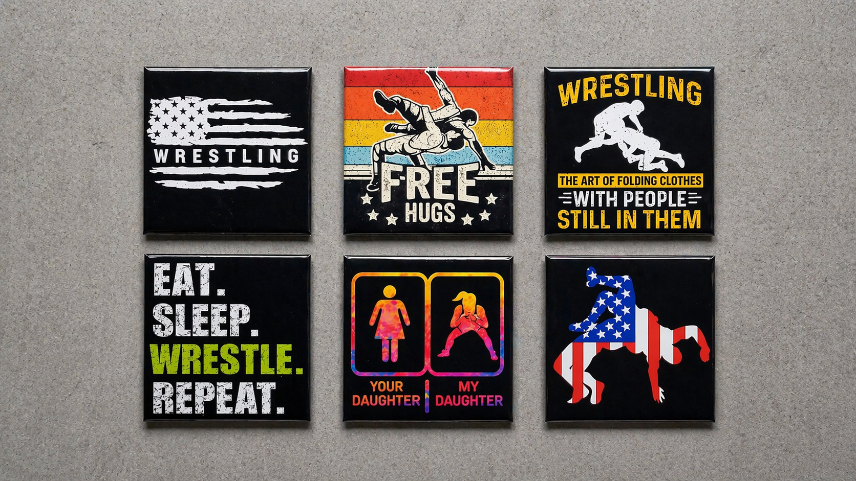 Set of 6 funny wrestling fridge magnets — distressed American flag, "Free Hugs" takedown, "Art of Folding Clothes" quote, "Eat Sleep Wrestle Repeat," girls wrestling pride, and patriotic wrestler silhouette designs